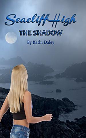 The Shadow by Kathi Daley
