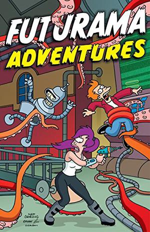 Futurama Adventures (Futurama Comics #5-9)