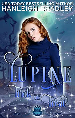 Lupine: Trick or Treat (Spell Library #16)