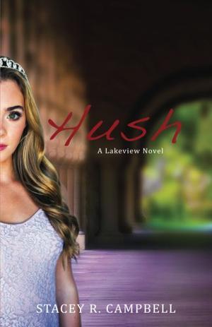 Hush (Lakeview #1)