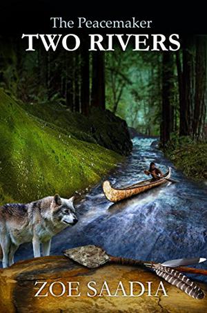 Two Rivers (The Great Peacemaker Series #1)