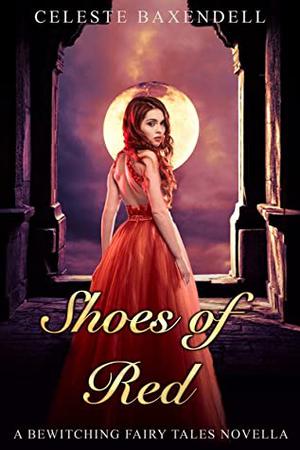 Shoes of Red by Celeste Baxendell