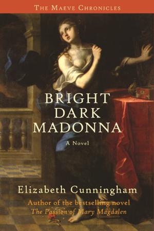 Bright Dark Madonna (Maeve Chronicles #3)