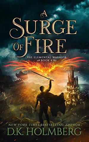 A Surge of Fire (Elemental Warrior #4)