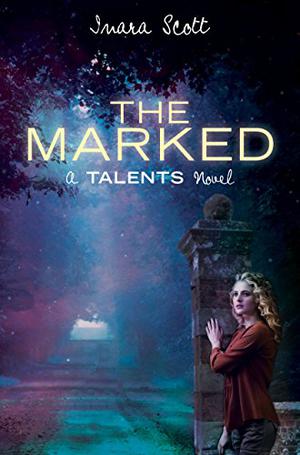 The Marked by Inara Scott