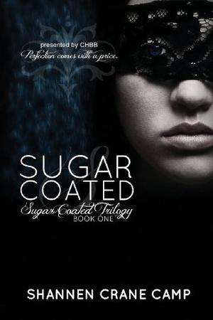 Sugar Coated (The Sugar Coated Trilogy #1)