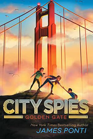 Golden Gate (City Spies #2)