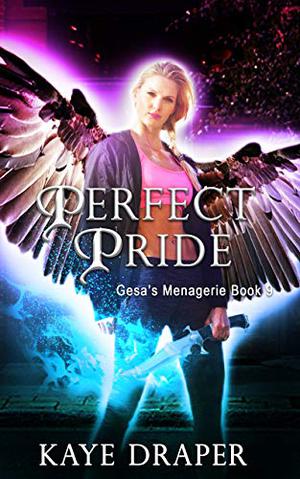 Perfect Pride (Gesa's Menagerie #9)