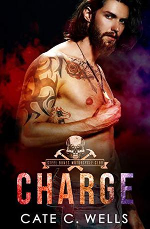 Charge (Steel Bones Motorcycle Club #1)