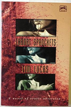 Throat Sprockets by Tim Lucas