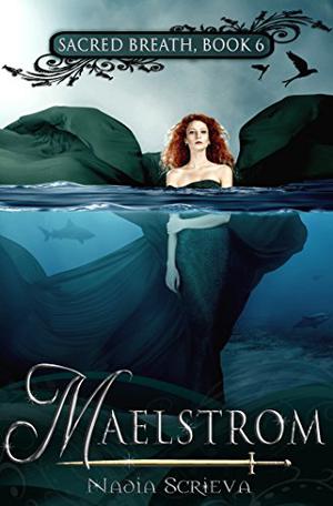 Maelstrom (Sacred Breath #6)