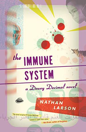 The Immune System by Nathan Larson