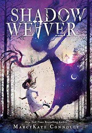 Shadow Weaver (Shadow Weaver #1)