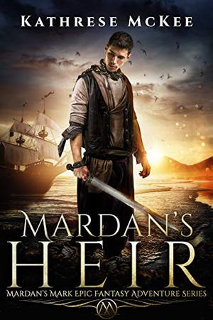 Mardan's Heir by Kathrese McKee