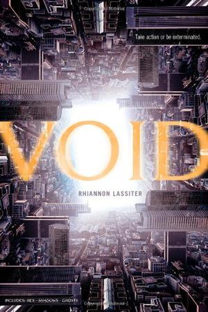 Void by Rhiannon Lassiter
