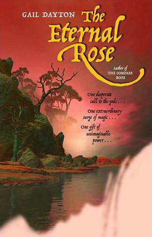 The Eternal Rose (One Rose Trilogy #3)