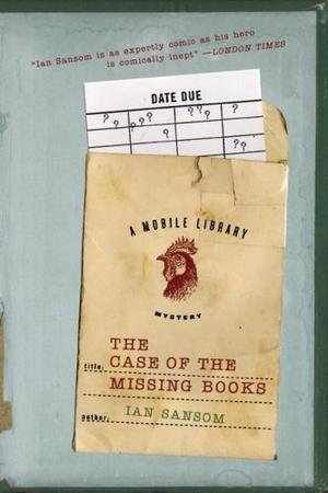 The Case of the Missing Books (Mobile Library Mystery #1)