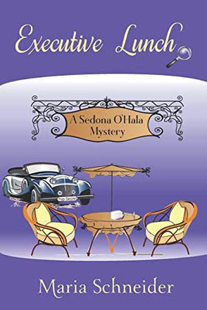 Executive Lunch (A Sedona O'Hala Mystery #1)