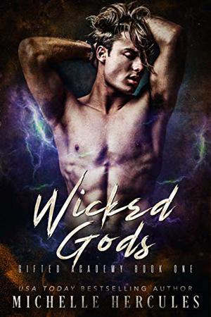Wicked Gods (Gifted Academy #1)
