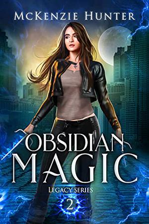 Obsidian Magic (Legacy #2)