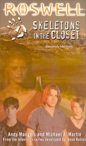 Skeletons in the Closet (Roswell Simon Spotlight Entertainment #2)