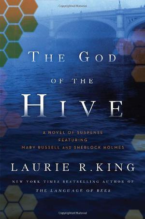 The God of the Hive (Mary Russell and Sherlock Holmes #10)