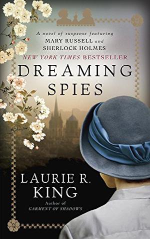 Dreaming Spies (Mary Russell and Sherlock Holmes #13)
