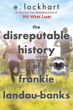 The Disreputable History of Frankie Landau-Banks by E. Lockhart