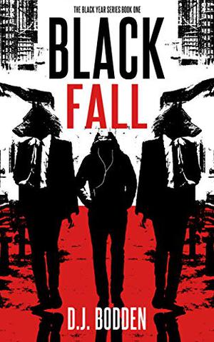 Black Fall by D.J. Bodden
