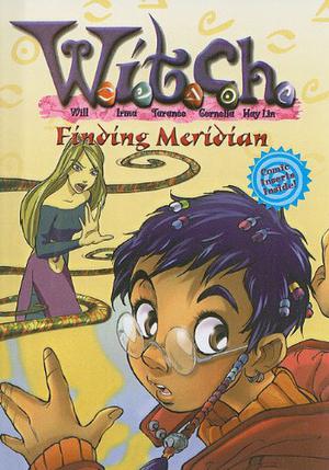 Finding Meridian (W.I.T.C.H. Chapter Books #3)