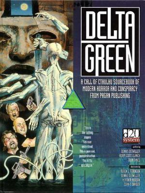 Delta Green by Dennis Detwiller, Adam Scott Glancy, John Tynes
