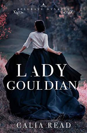 Lady Gouldian (Belgrave Dynasty #2)