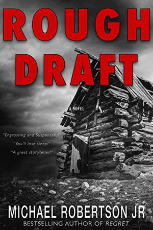 Rough Draft by Michael Robertson Jr.