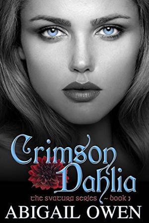 Crimson Dahlia (Svatura #3)