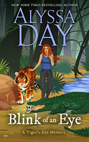 Blink of an Eye (Tiger's Eye Mystery #7)