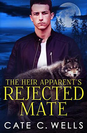 The Heir Apparent's Rejected Mate (Five Packs #2)