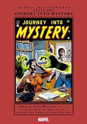 Marvel Masterworks: Atlas Era Journey into Mystery, Vol. 1 by Stan Lee, Carl Wessler, Tony DiPreta, Joe Maneely