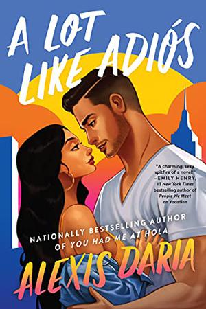 A Lot Like Adiós (Primas of Power #2)