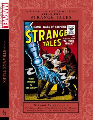 Marvel Masterworks: Atlas Era Strange Tales, Vol. 6 (Strange Tales 1951 #49-57)