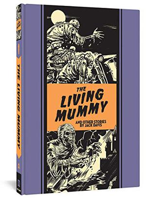 The Living Mummy and Other Stories (The EC Artists' Library #16)