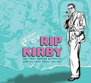 Rip Kirby, Vol. 1 by Alex Raymond