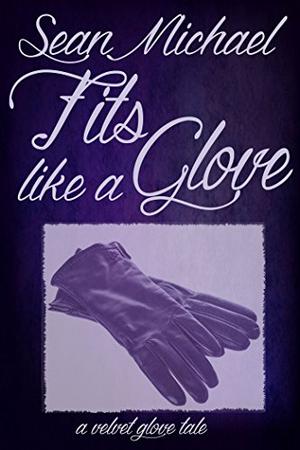 Fits Like a Glove: A Velvet Glove Tale (Velvet Glove #5.3)