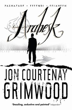 Arabesk by Jon Courtenay Grimwood