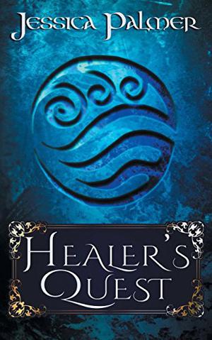 Healer's Quest (The Renegade World Series #1)