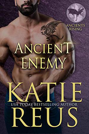 Ancient Enemy (Ancients Rising #2)