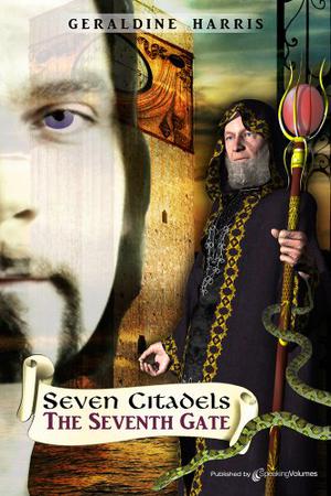 The Seventh Gate: The Seven Citadels by Geraldine Harris
