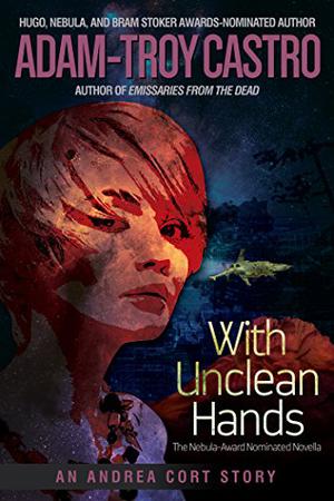 With Unclean Hands: An Andrea Cort Story (Andrea Cort #.5)