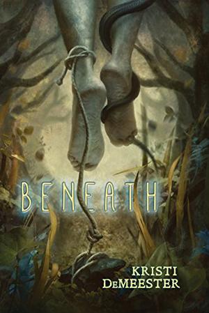 Beneath by Kristi DeMeester