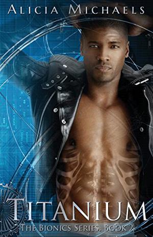 Titanium (Bionics #2)