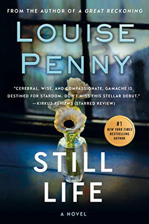 Still Life (Chief Inspector Armand Gamache #1)